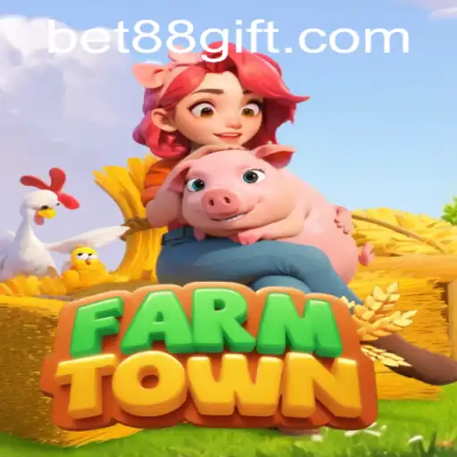 Exploring FarmTown and Its Integration with BET88